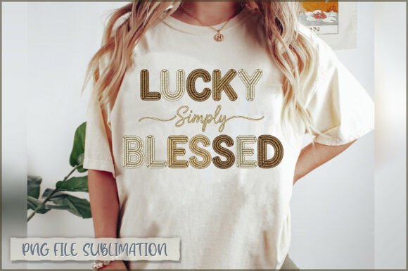 Lucky Simply Blessed Embroidery PNG