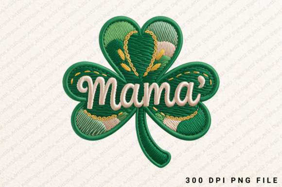 Mama Embroidery PNG: St. Patrick’s Day