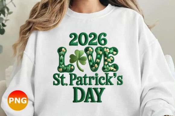 St Patrick Day 2026 Love Embroidery PNG